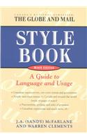 The Globe and Mail Style Book, Ninth Edition: A Guide to Language and Usage