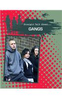 Gangs: (Straight Talk About...)