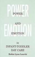 Power and Emotion in Infant-Toddler Day Care