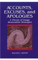 Accounts, Excuses, and Apologies: A Theory of Image Restoration Strategies