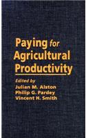 Paying for Agricultural Productivity