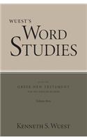 Wuest's Word Studies from the Greek New Testament for the English Reader, vol. 3