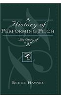 A History of Performing Pitch