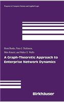 Graph-Theoretic Approach to Enterprise Network Dynamics