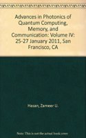 Advances in Photonics of Quantum Computing, Memory, and Communication: Volume IV 25-27 January 2011, San Francisco, CA
