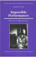 Impossible Performances