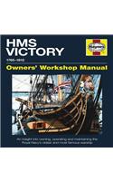 HMS Victory Manual 1765-1812: An Insight Into Owning, Operating and Maintaining the Royal Navy's Oldest and Most Famous