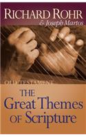 Great Themes of Scripture Old Testament