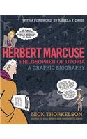 Herbert Marcuse, Philosopher of Utopia: A Graphic Biography