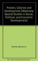 Protein, Calories, and Development: Nutritional Variables in the Economics of Developing Countries