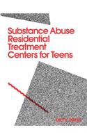 Substance Abuse Residential Treatment Centers for Teens