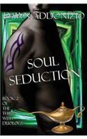Soul Seduction