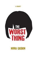 Worst Thing