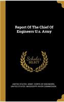 Report Of The Chief Of Engineers U.s. Army
