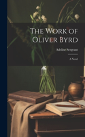 Work of Oliver Byrd