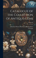 Catalogue of the Collection of Antique Gems; Volume II