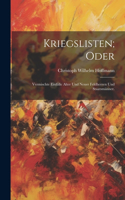 Kriegslisten; oder