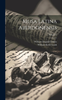 Musa Latina Aberdonensis; Volume 2