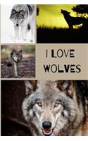 I Love Wolves