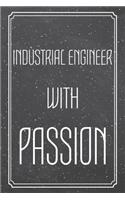 Industrial Engineer With Passion