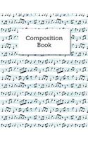 Composition Book: Blank Sheet Music Staves Manuscript Musician's Notebook, Instrument Songwriting Paper, 8.5 x 11 Full Size