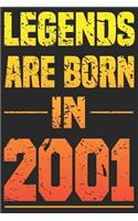 Legends Are Born In 2001: Blank Lined Journal, Happy Birthday Sketchbook, Notebook, Diary Perfect Gift For 18 Year Old Boys And Girls