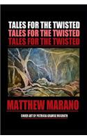 Tales for the Twisted
