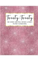 Twenty - Twenty The Ultimate 2020 Pixel Monthly & Weekly Planner Calendar Book