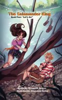 Salamander King, Book Four