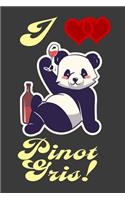 I Love Pinot Gris!