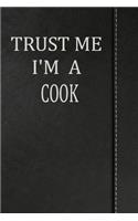 Trust Me I'm a Cook