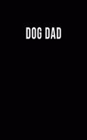 Dog Dad: Blank Lined Journal