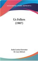 Us Fellers (1907)