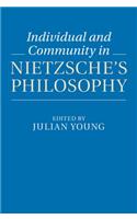 Individual and Community in Nietzsche's Philosophy