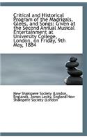 Critical and Historical Program of the Madrigals, Glees, and Songs: Given at the Second Annual Music(English)