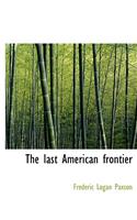 The Last American Frontier