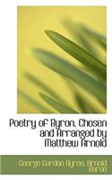 Poetry of Byron, Chosen and Arranged by Matthew Arnold