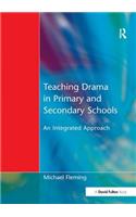 Teaching Drama in Primary and Secondary Schools