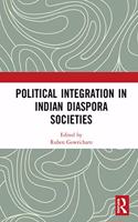 Political Integration in Indian Diaspora Societies