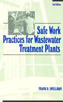 Safe Work Practices for Wastewater Treatment Plants, Second Edition