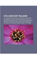 4th-Century Rulers: 4th-Century Female Rulers, 4th-Century Heads of Government, 4th-Century Monarchs in Africa, 4th-Century Monarchs in Asia(English)