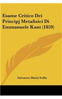 Esame Critico Dei Principj Metafisici Di Emmanuele Kant (1859): (Italian)