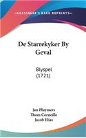 de Starrekyker by Geval