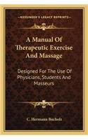 A Manual Of Therapeutic Exercise And Massage