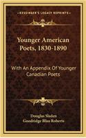 Younger American Poets, 1830-1890