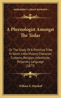 Phrenologist Amongst The Todas