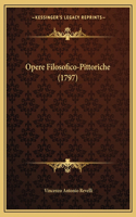 Opere Filosofico-Pittoriche (1797)