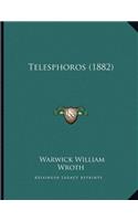 Telesphoros (1882)