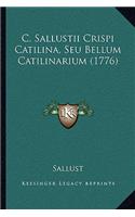 C. Sallustii Crispi Catilina, Seu Bellum Catilinarium (1776)