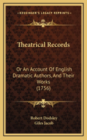 Theatrical Records